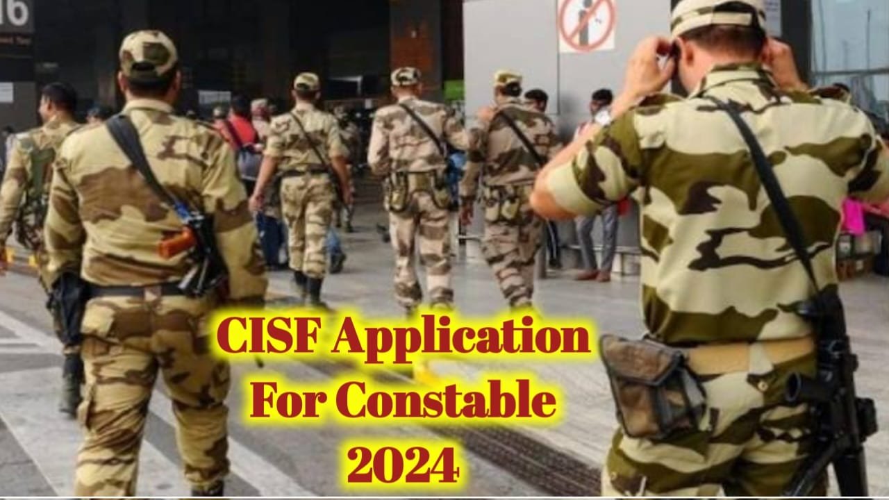 CISF Application For Constable