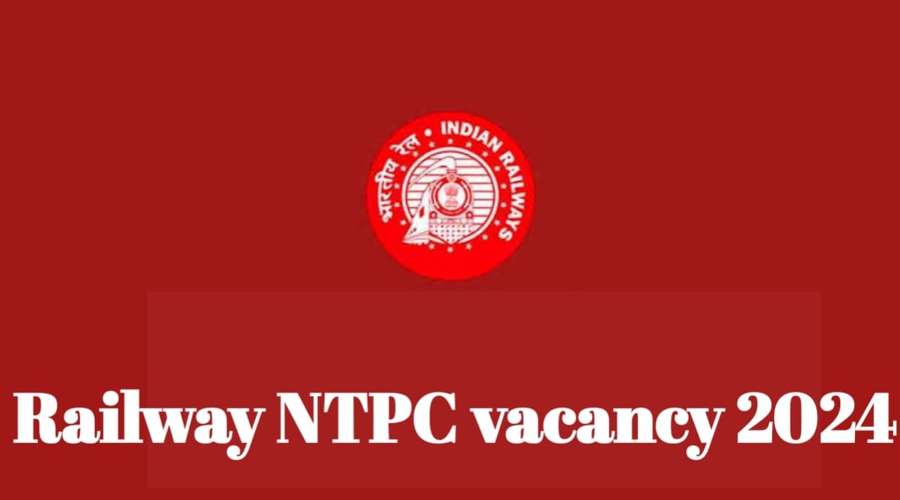 Railway NTPC Vacancy