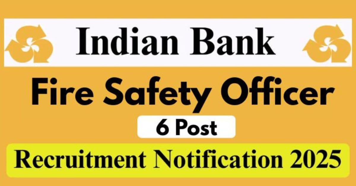 Indian Bank Fire Safety Officer Jobs-all details